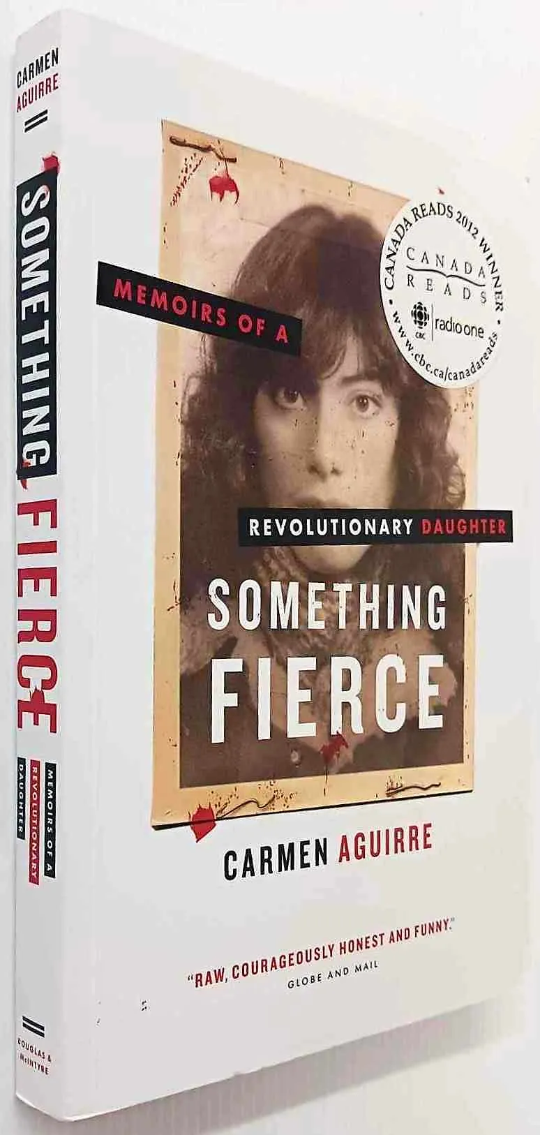 SOMETHING FIERCE - Carmen Aguirre