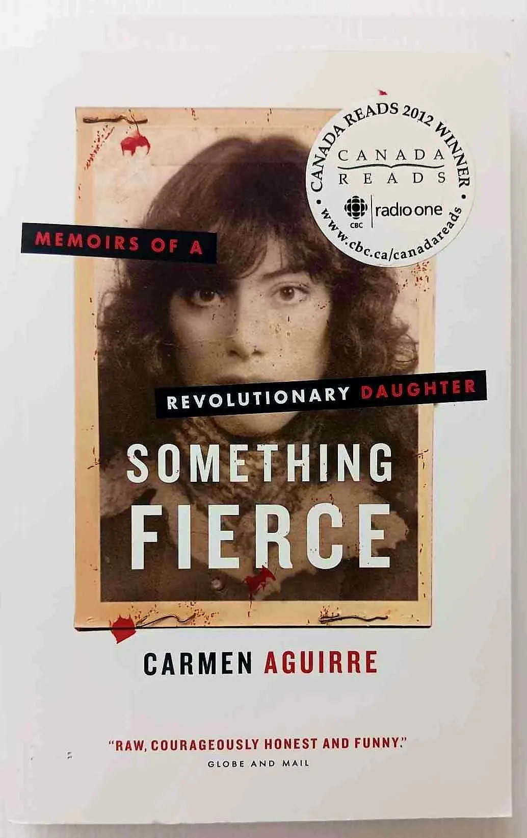 SOMETHING FIERCE - Carmen Aguirre