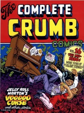 The Complete Crumb Comics Vol. 16